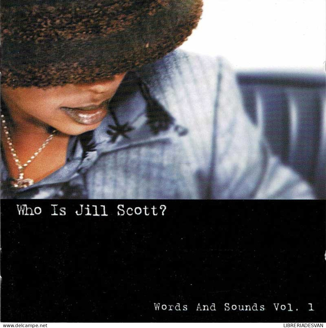 Jill Scott - Who Is Jill Scott? (Words And Sounds Vol. 1). CD - Jazz