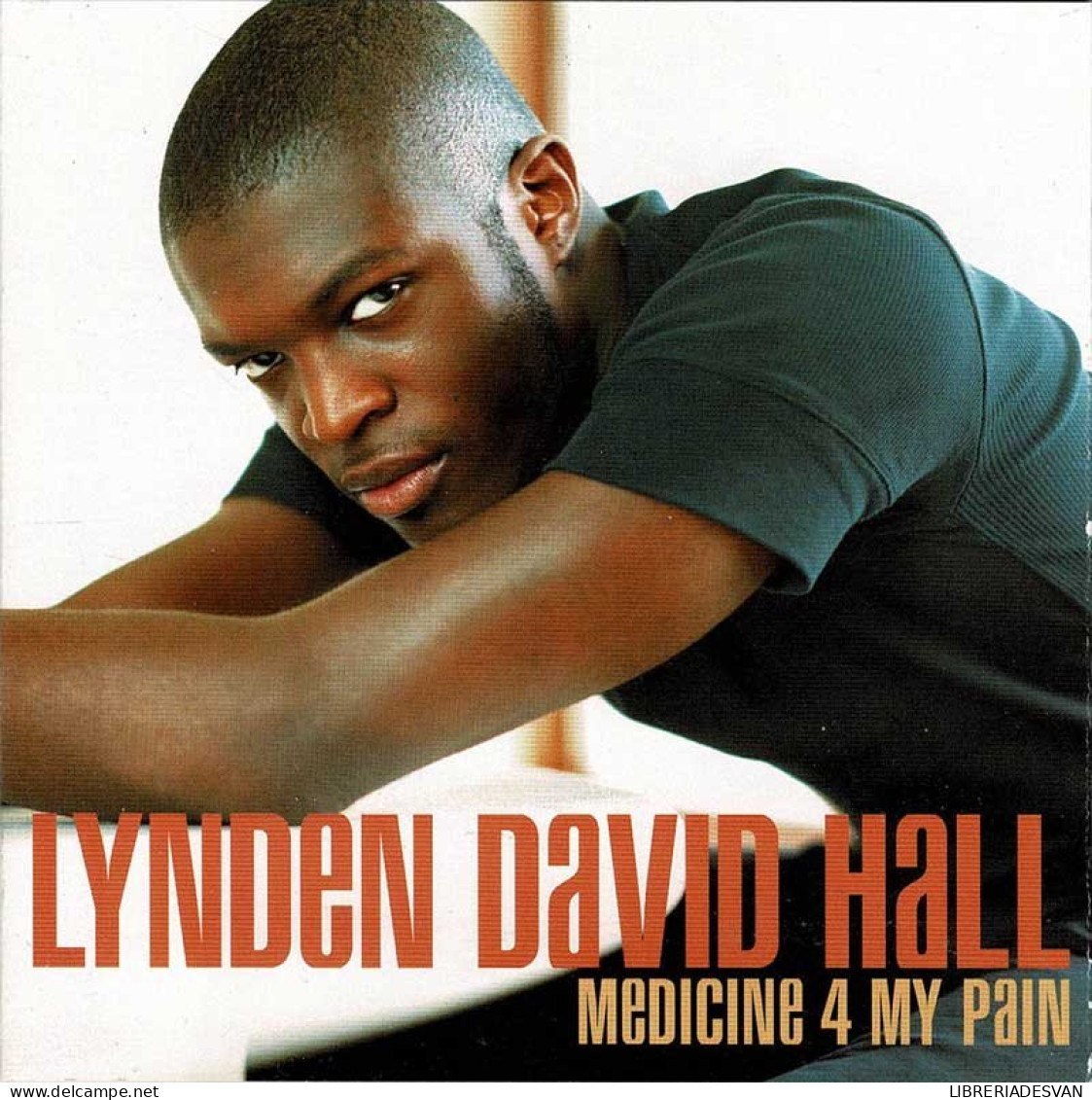 Lynden David Hall - Medicine 4 My Pain. CD - Jazz