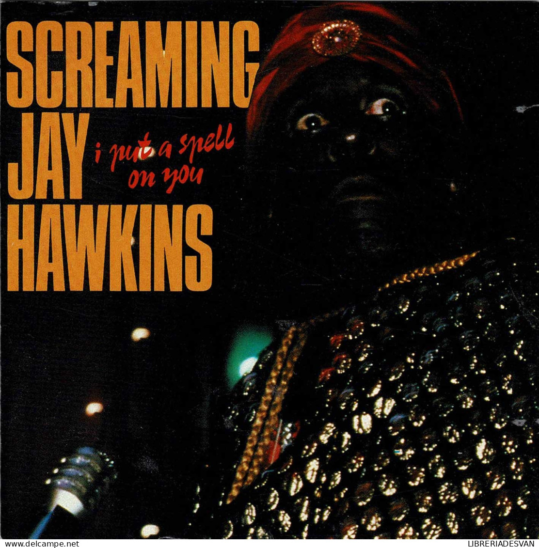 Screamin' Jay Hawkins - I Put A Spell On You. CD - Jazz