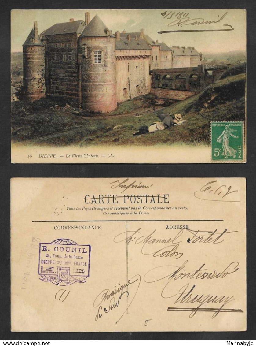 SE)1911 FRANCE, POSTCARD THE OLD CASTLE, DIEPPE, SEEDER, CIRCULATED TO MONTEVIDEO- URUGUAY, VF - Oblitérés