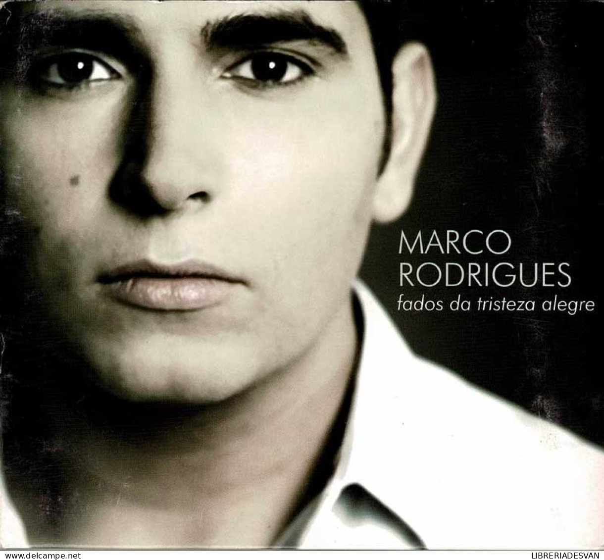 Marco Rodrigues - Fados Da Tristeza Alegre. CD - Country & Folk