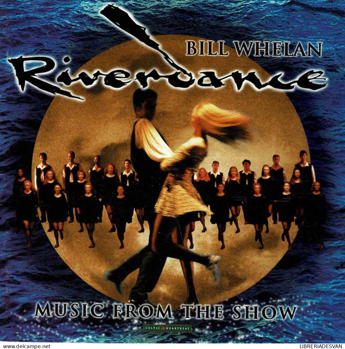 Bill Whelan - Riverdance. Music From The Show. CD - Country & Folk