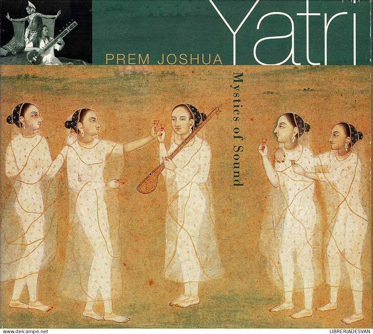 Prem Joshua - Yatri (Mystics Of Sound). CD - Country & Folk