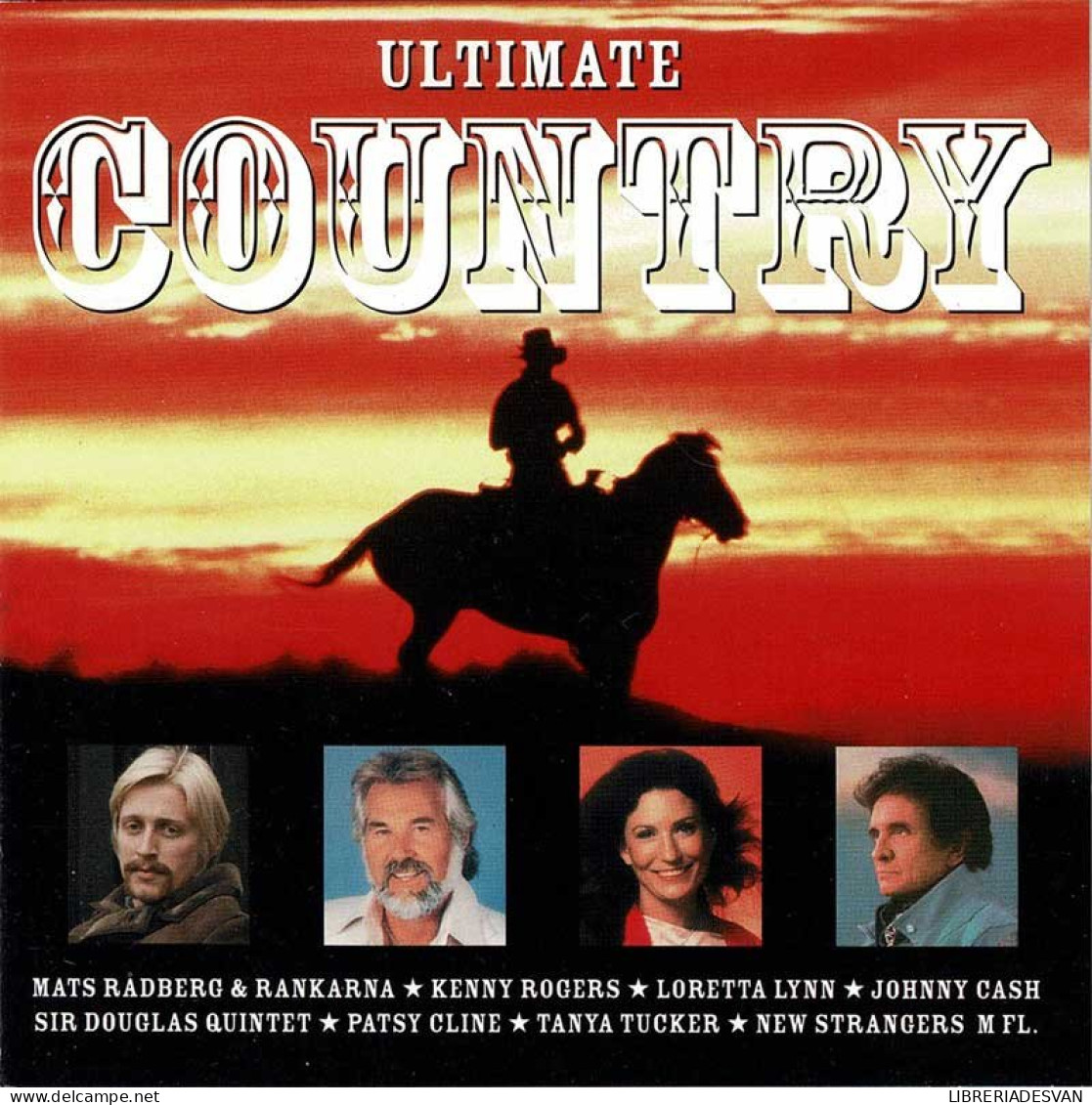 Ultimate Country. Mats Radberg. Kenny Rogers. Loretta Lynn. Johnny Cash. Etc. CD - Country Y Folk