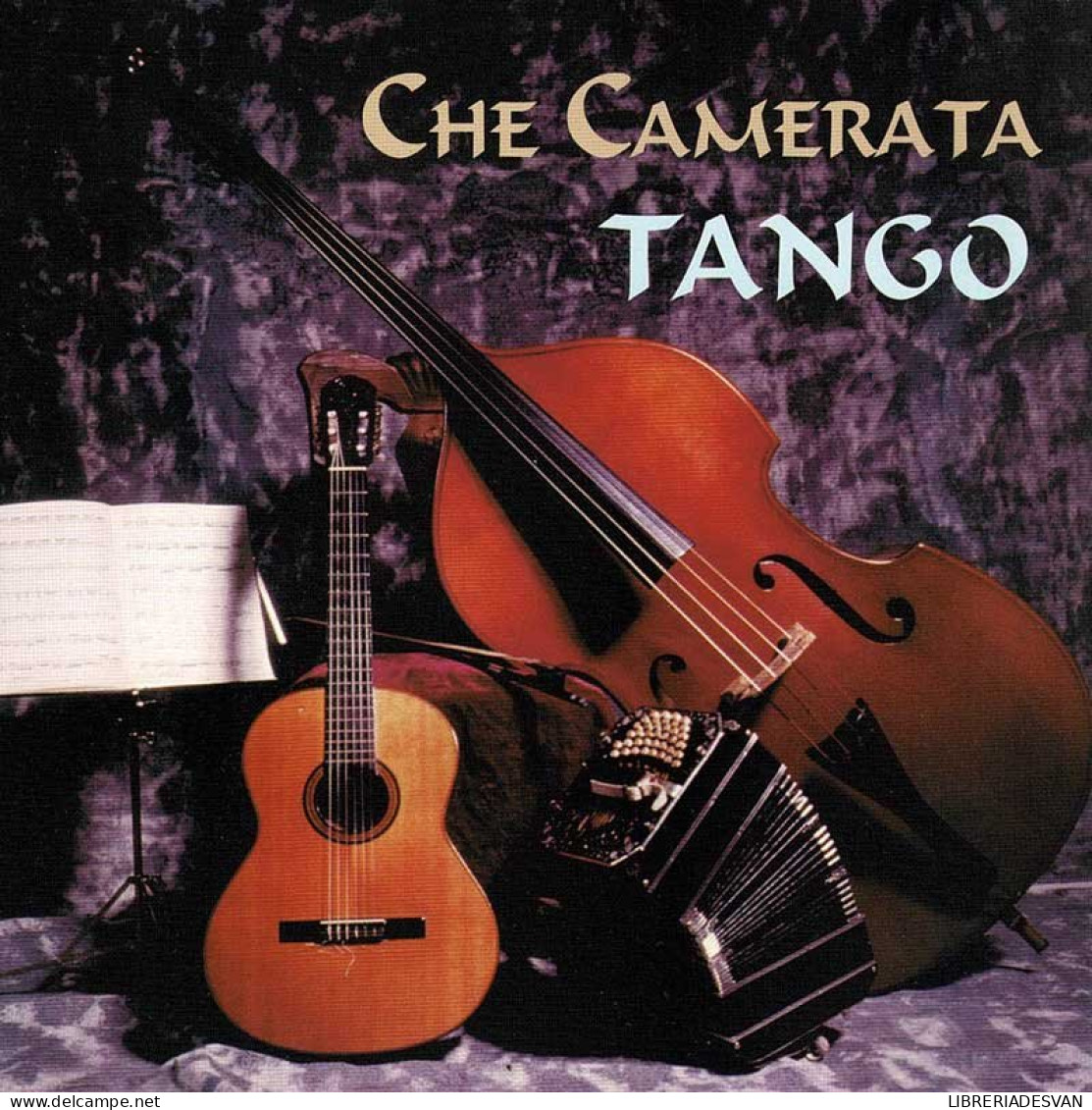 Che Camerata - Tango. CD - Country Et Folk