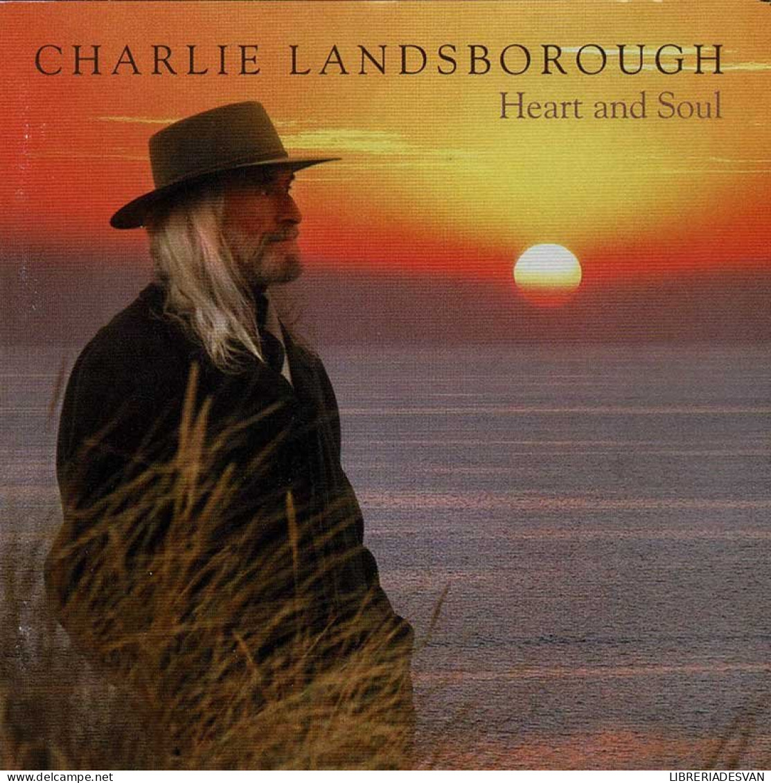 Charlie Landsborough - Heart And Soul. CD - Country & Folk