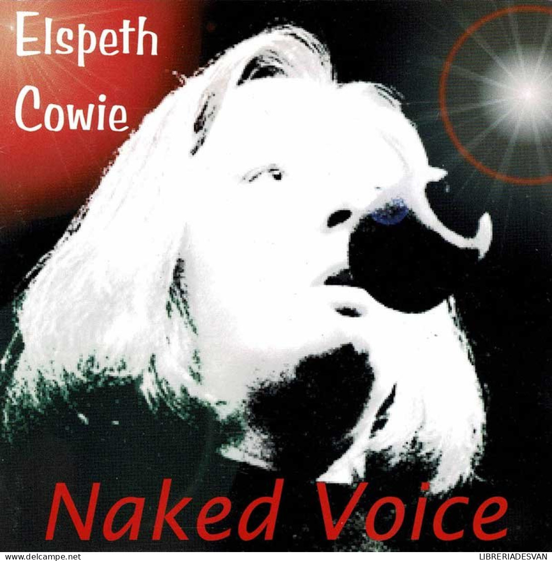 Elspeth Cowie - Naked Voice. CD - Country Et Folk