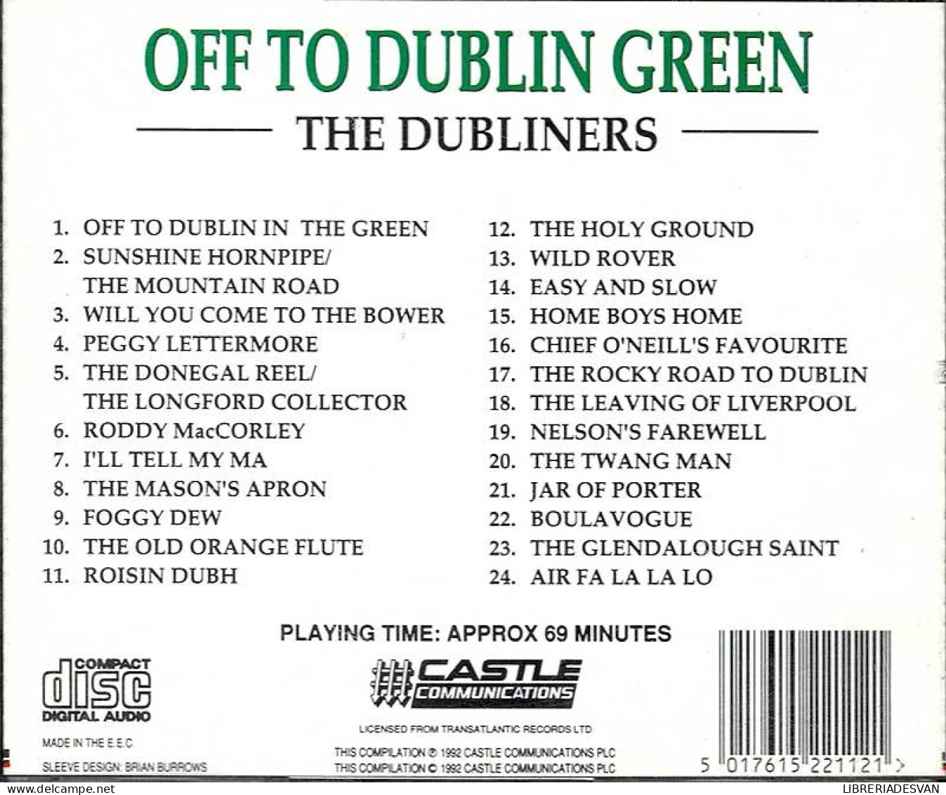 The Dubliners - Off To Dublin Green. CD - Country Et Folk