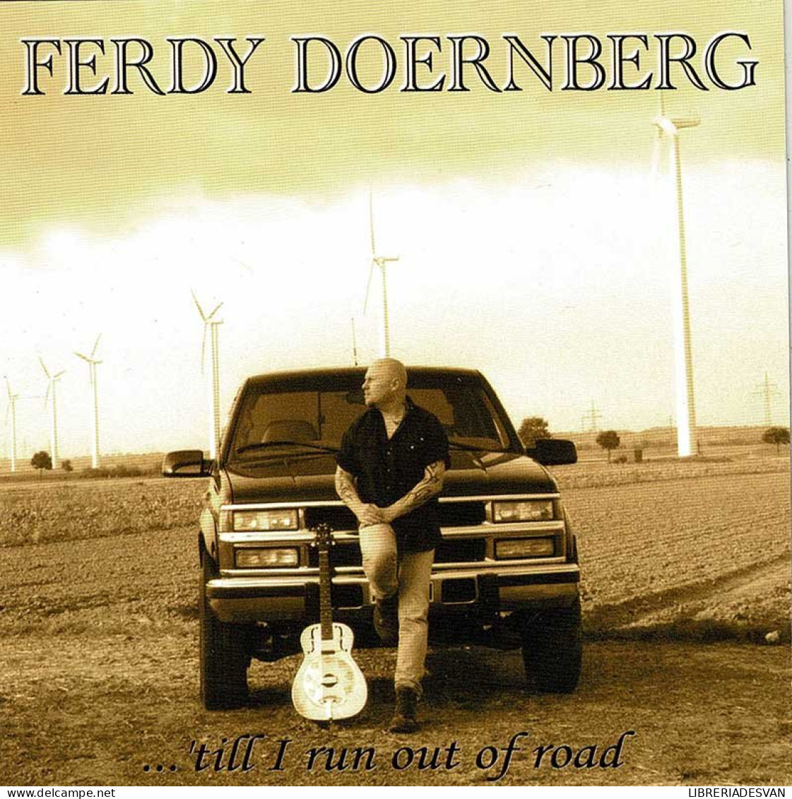 Ferdy Doernberg - 'Till I Run Out Of Road. CD - Country & Folk
