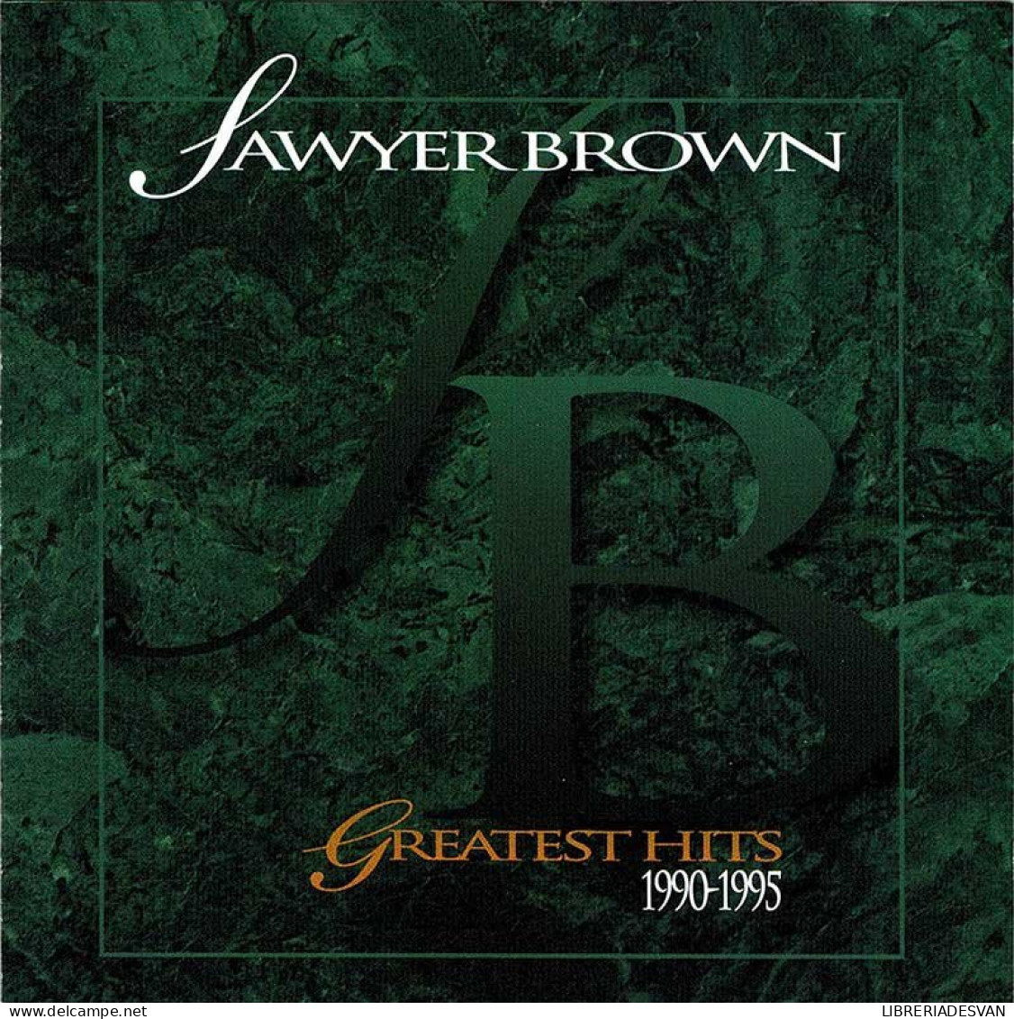 Sawyer Brown - Greatest Hits 1990-1995. CD - Country Et Folk