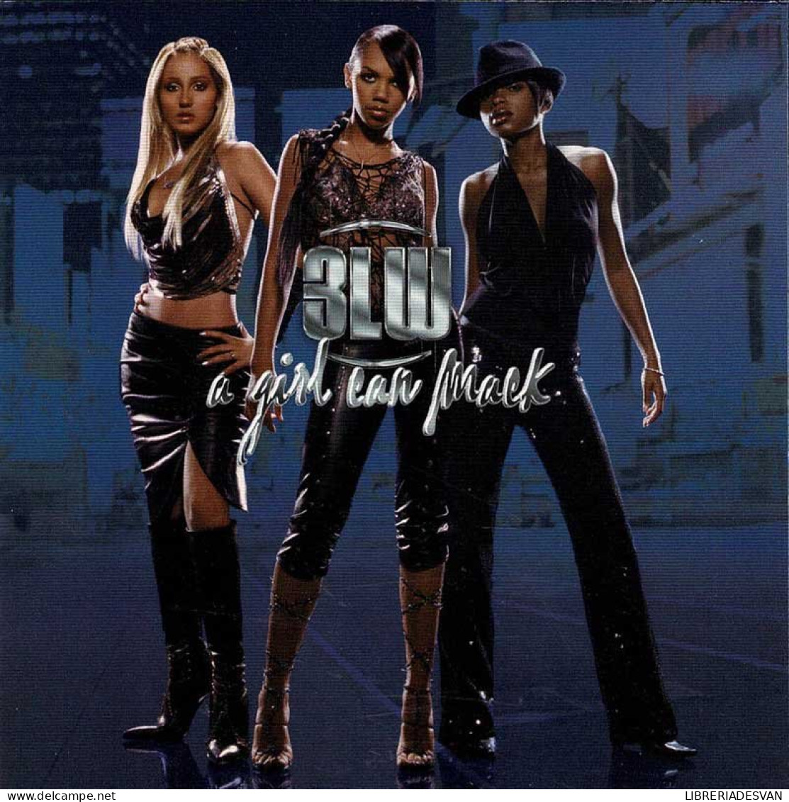 3LW - A Girl Can Mack. Limited Edition. CD - Rap En Hip Hop