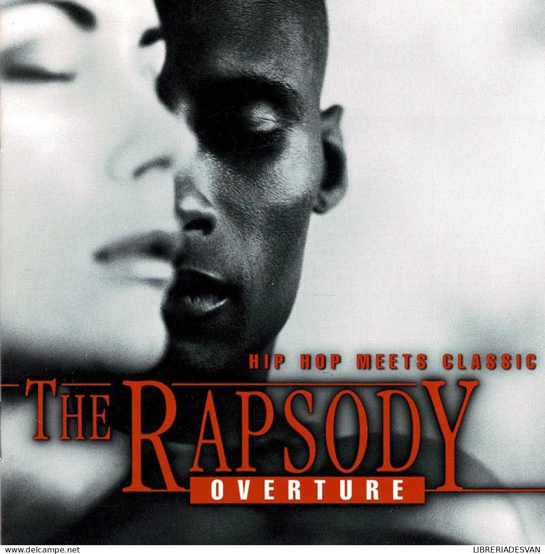 The Rapsody - Overture. Hip Hop Meets Classic. CD - Rap & Hip Hop