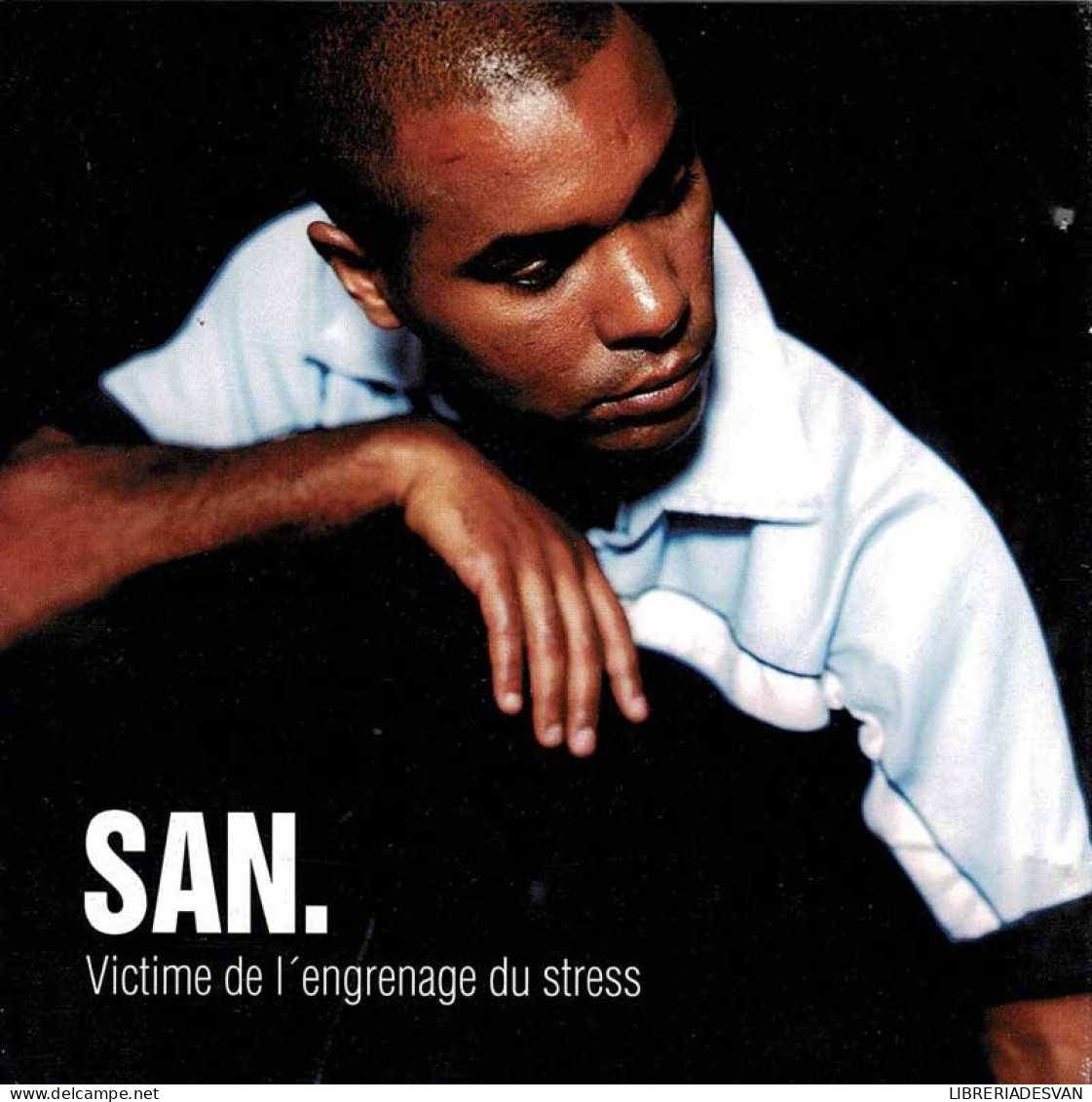 San - Victime De L'engrenage Du Stress. CD - Rap & Hip Hop