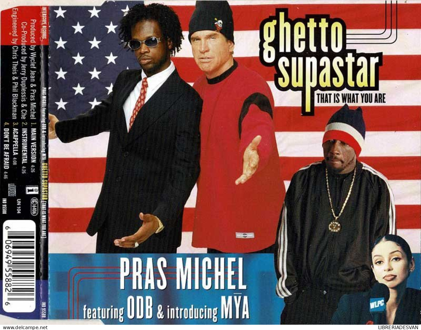 Pras Michel Featuring ODB & Introducing M?a - Ghetto Supastar (That Is What You Are). CD Maxi Single - Rap & Hip Hop