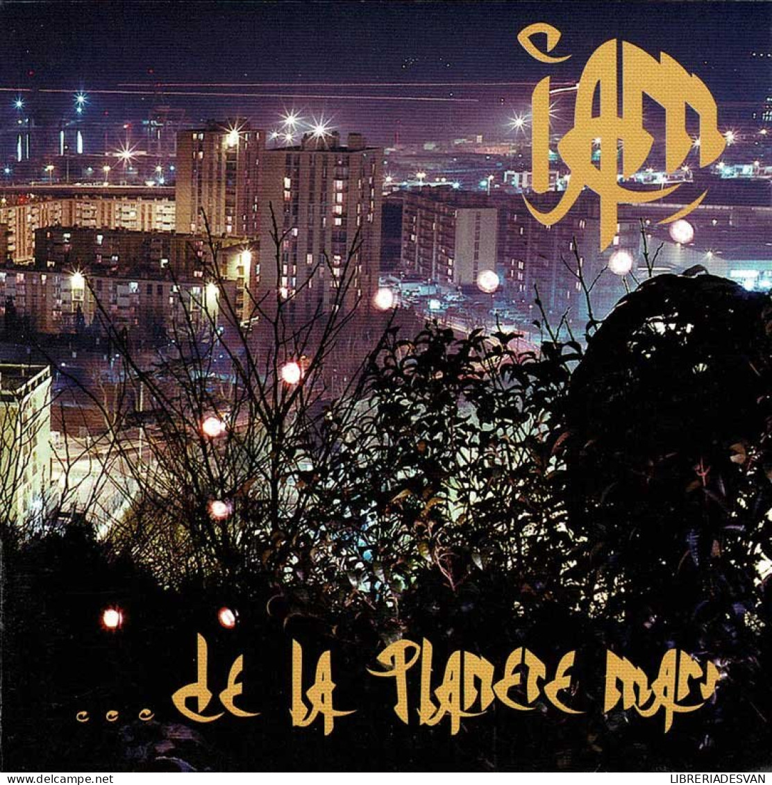 IAM - De La Planète Mars. CD - Rap & Hip Hop