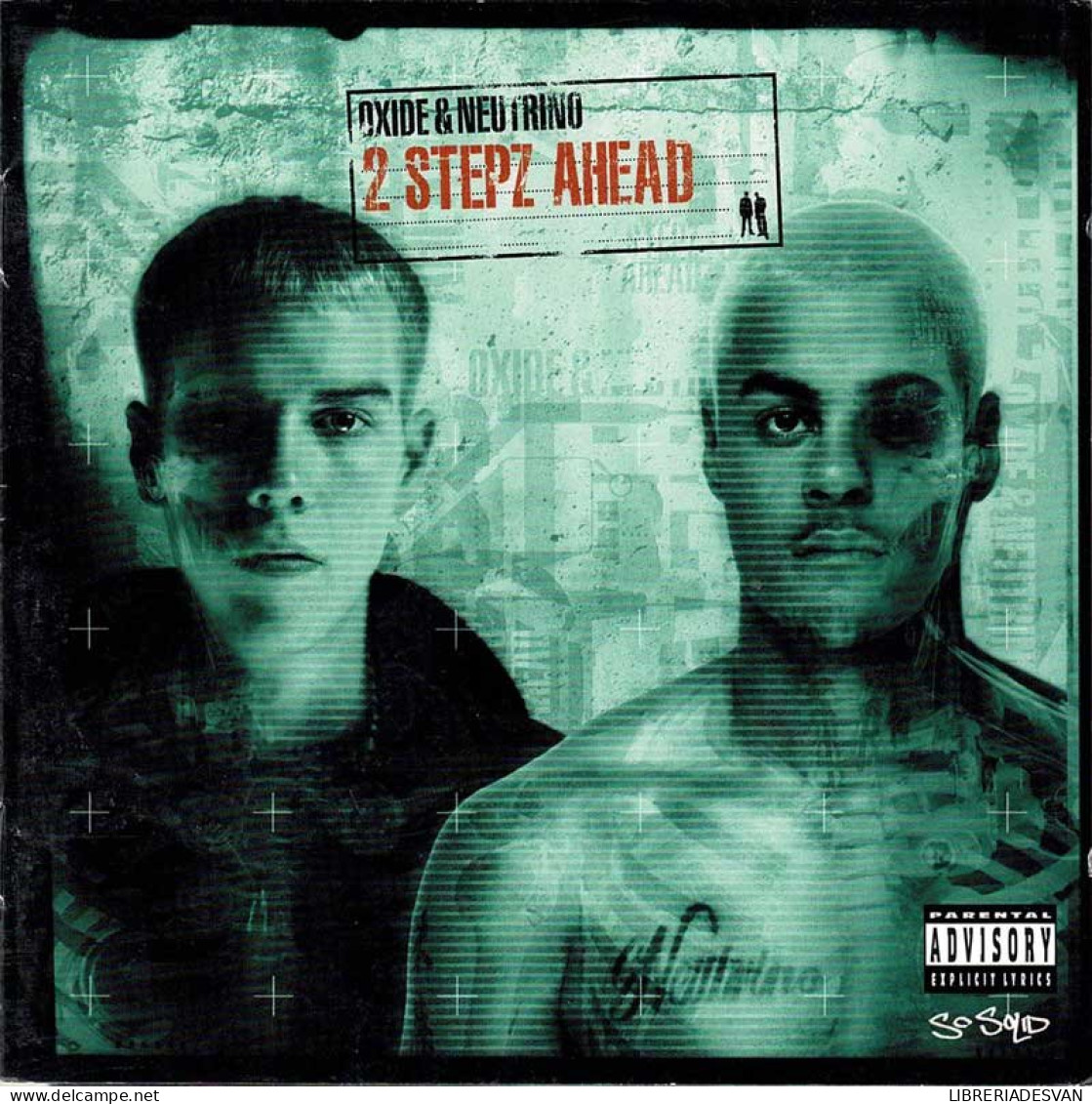 Oxide & Neutrino - 2 Stepz Ahead. CD - Rap & Hip Hop