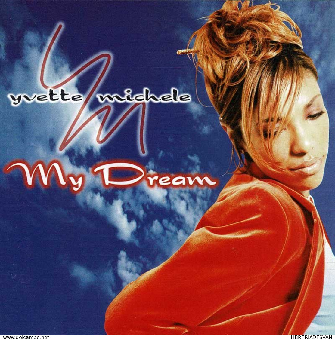 Yvette Michele - My Dream. CD - Rap En Hip Hop