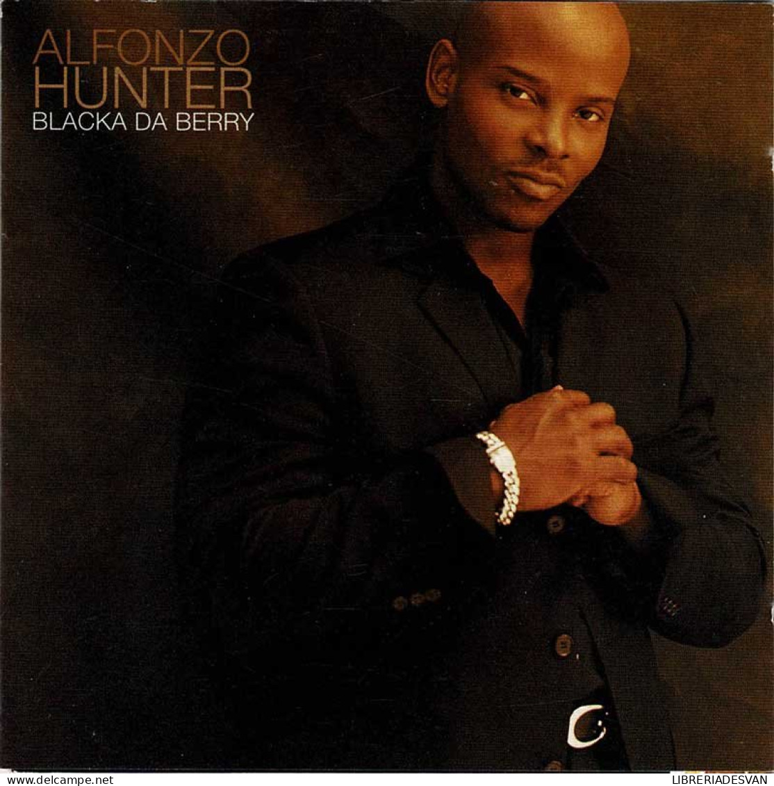 Alfonzo Hunter - Blacka Da Berry. CD - Rap En Hip Hop