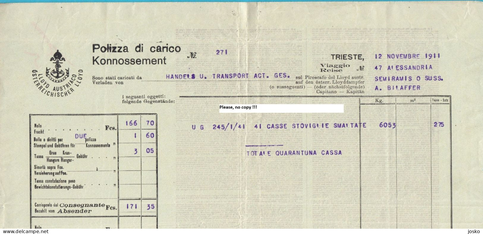 AUSTRIAN LLOYD (Osterreichischer L) Bill Of Landing Trieste 1911. Austria Lloyd Austriaco Konnossement Polizza Di Carico - Autres & Non Classés