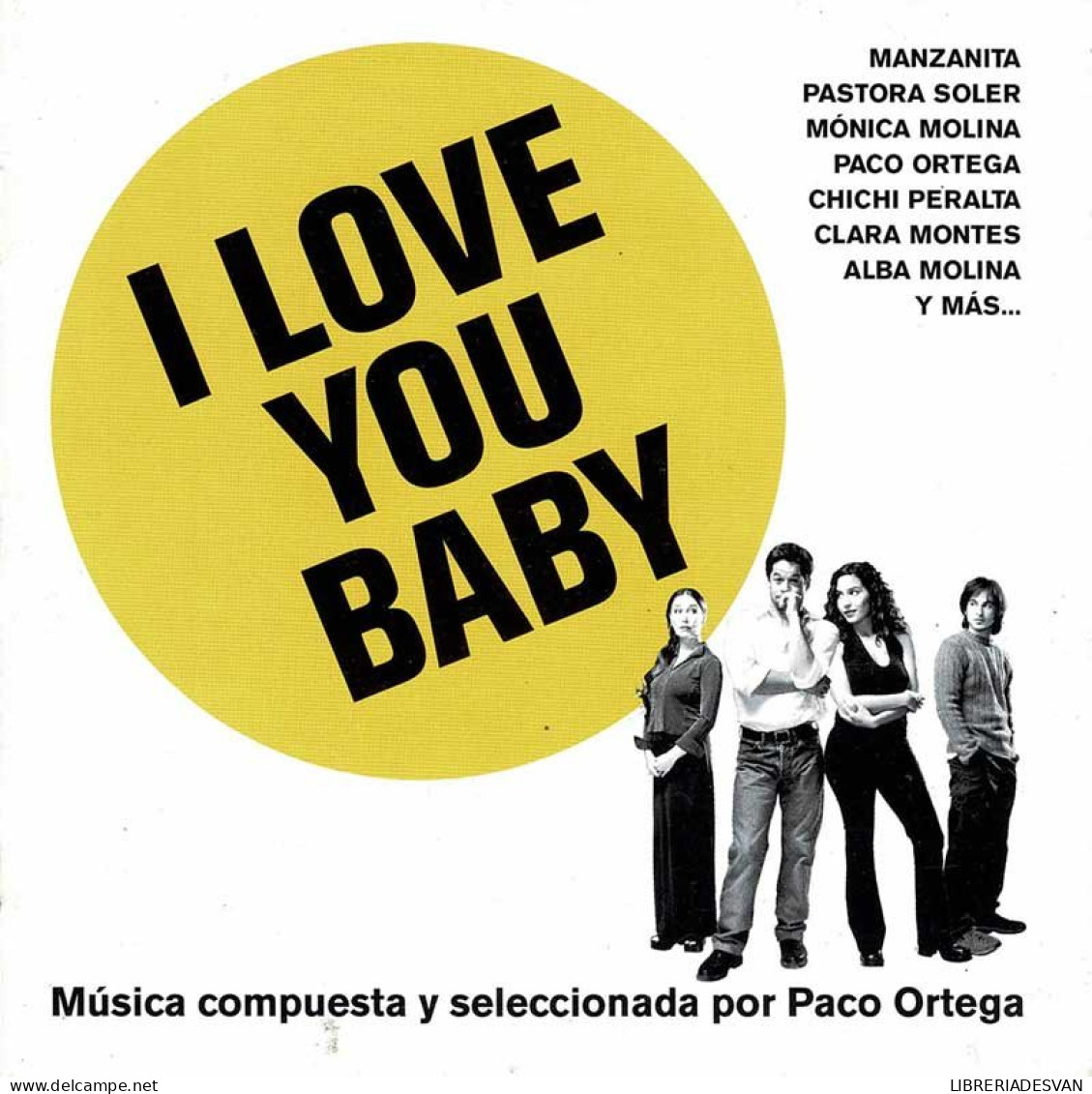 Paco Ortega - B.S.O. I Love You Baby . CD - Musica Di Film