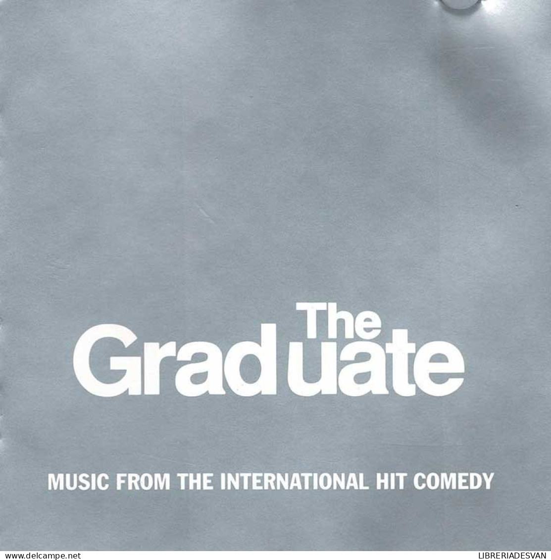The Graduate. Music From The International Hit Comedy. CD - Filmmusik
