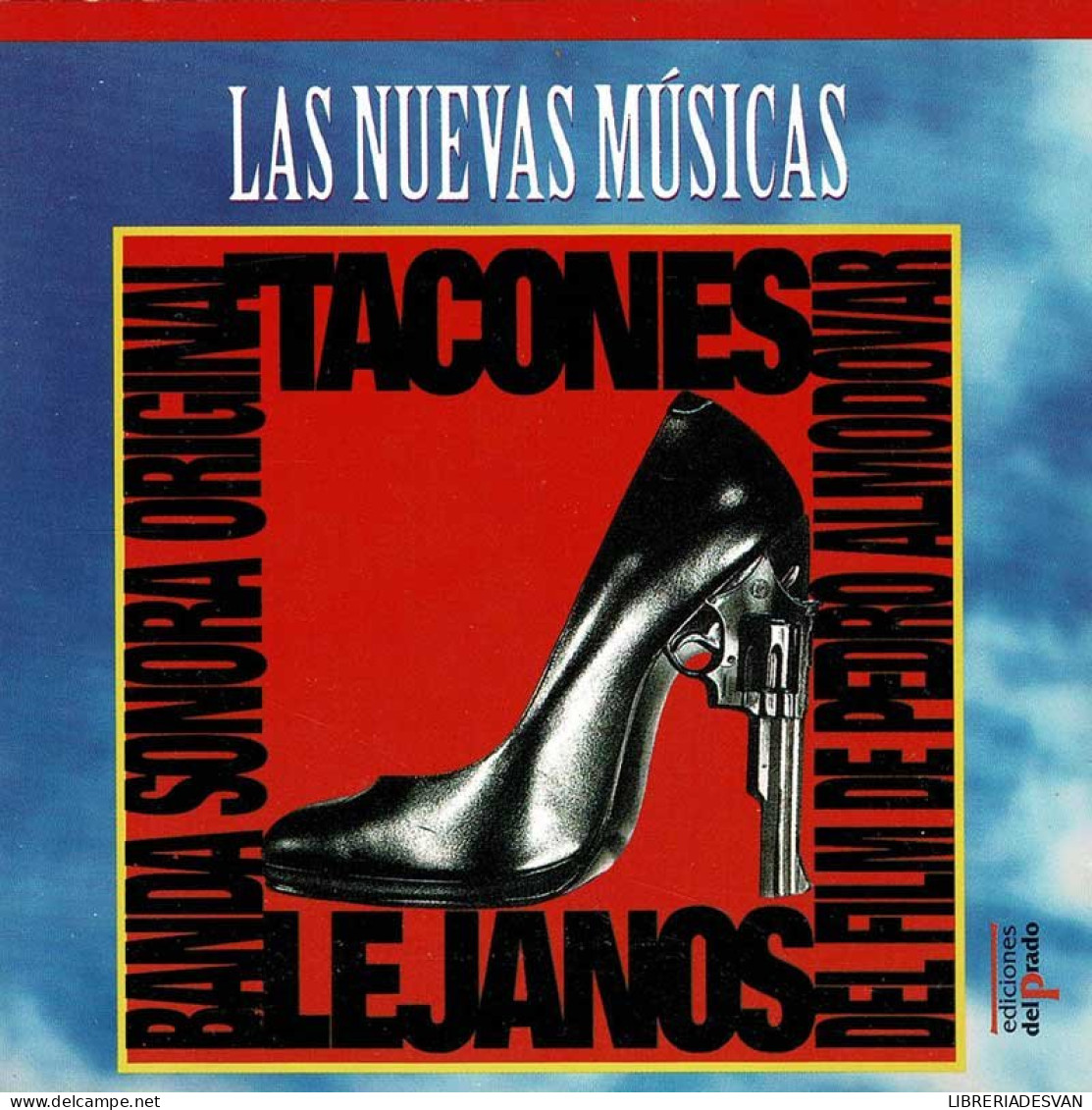 Ryuichi Sakamoto - Tacones Lejanos B.S.O. Las Nuevas Músicas. CD - Filmmusik