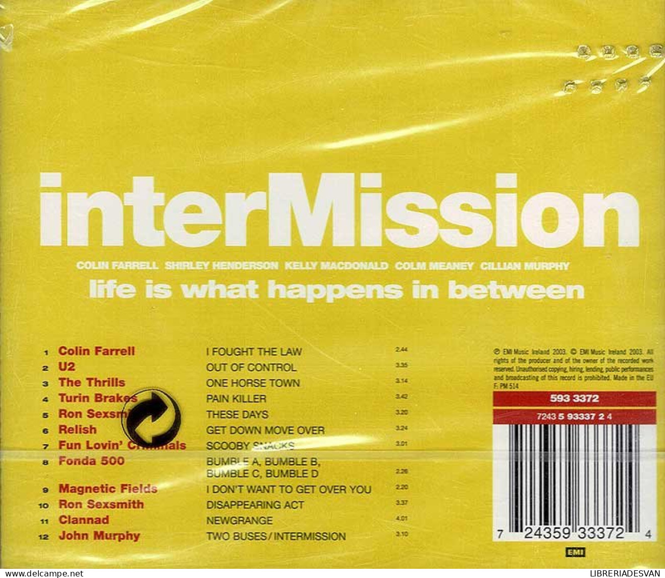 Intermission - Life Is What Happens In Between (The Original Motion Picture Soundtrack). CD - Filmmusik