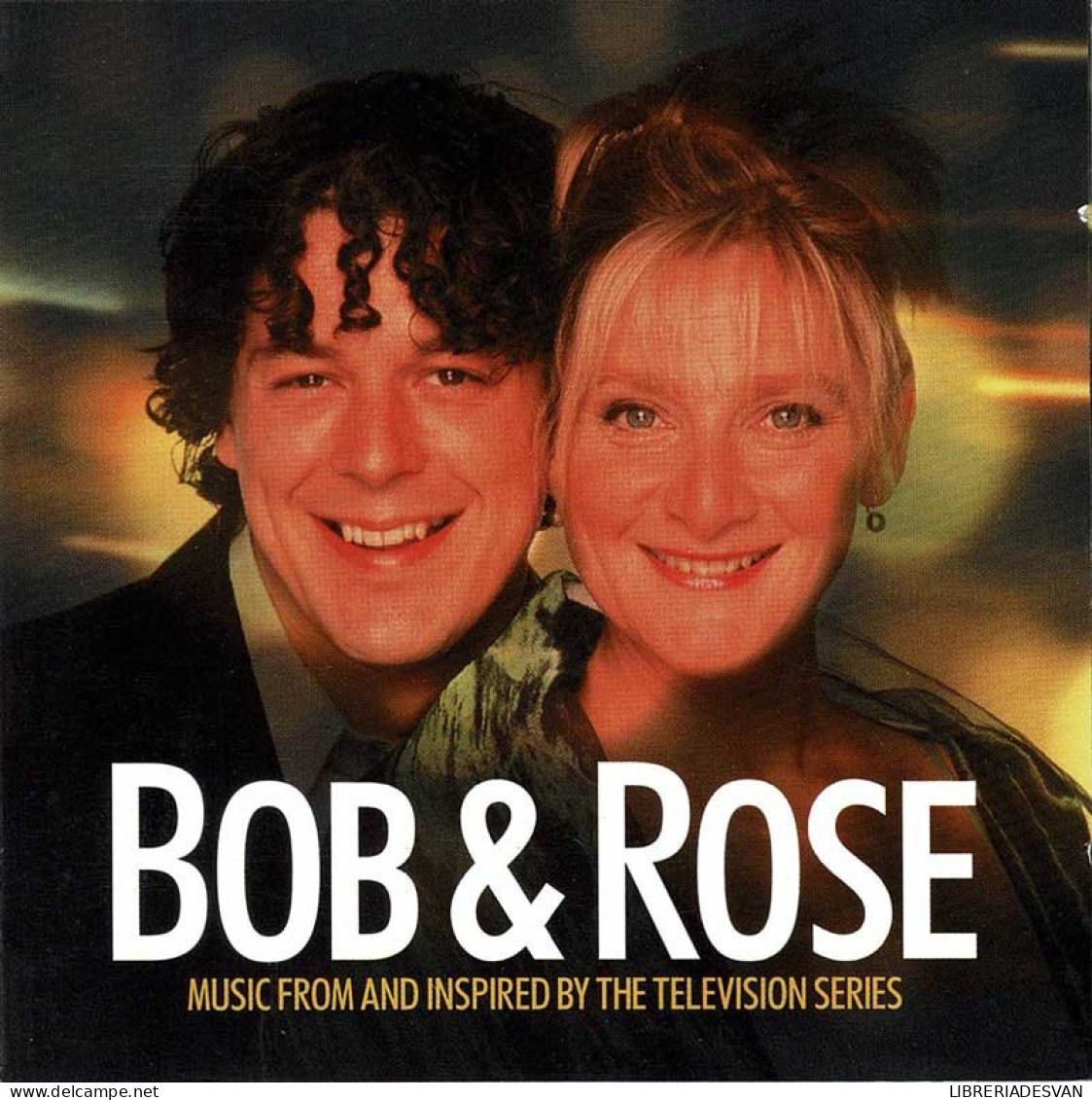 Bob & Rose. Music From And Inspired By The Television Series. 2 X CD - Filmmusik