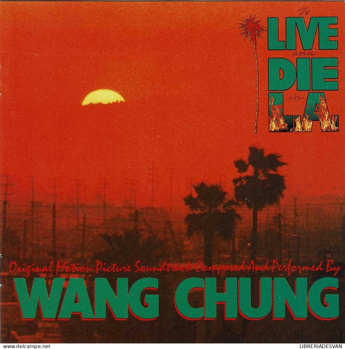 Wang Chung - To Live And Die In L.A. (Original Motion Picture Soundtrack). CD - Soundtracks, Film Music