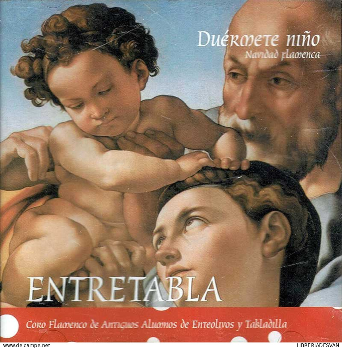 Entretabla - Duérmete Niño. Navidad Flamenca. CD - Other - Spanish Music