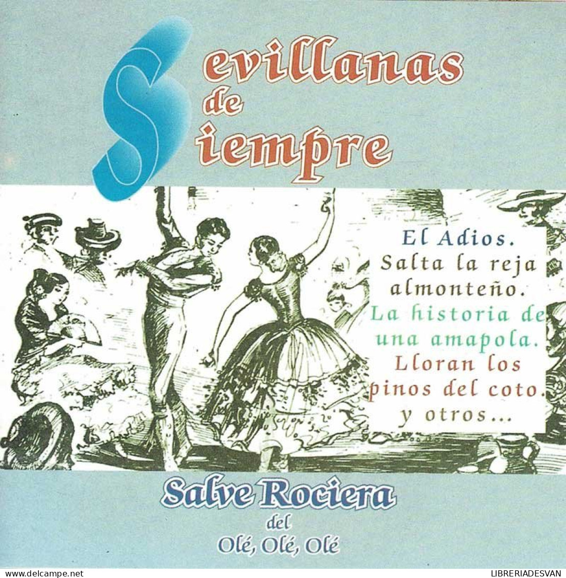 Luces Del Alba - Sevillanas De Siempre. CD - Sonstige - Spanische Musik