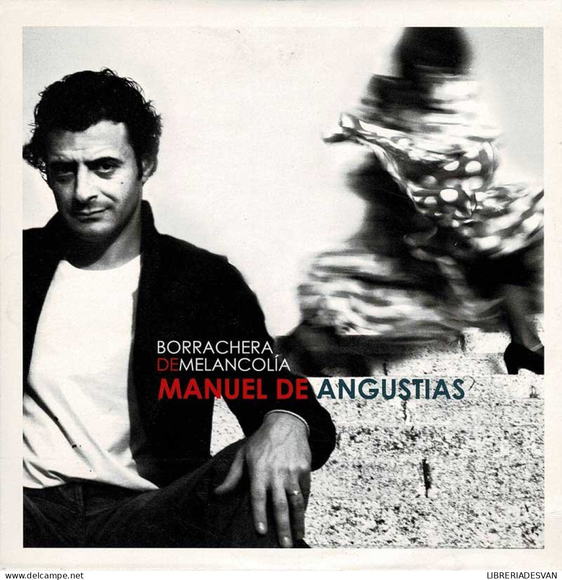 Manuel De Angustias - Borrachera De Melancolía. CD SIngle Promo - Altri - Musica Spagnola
