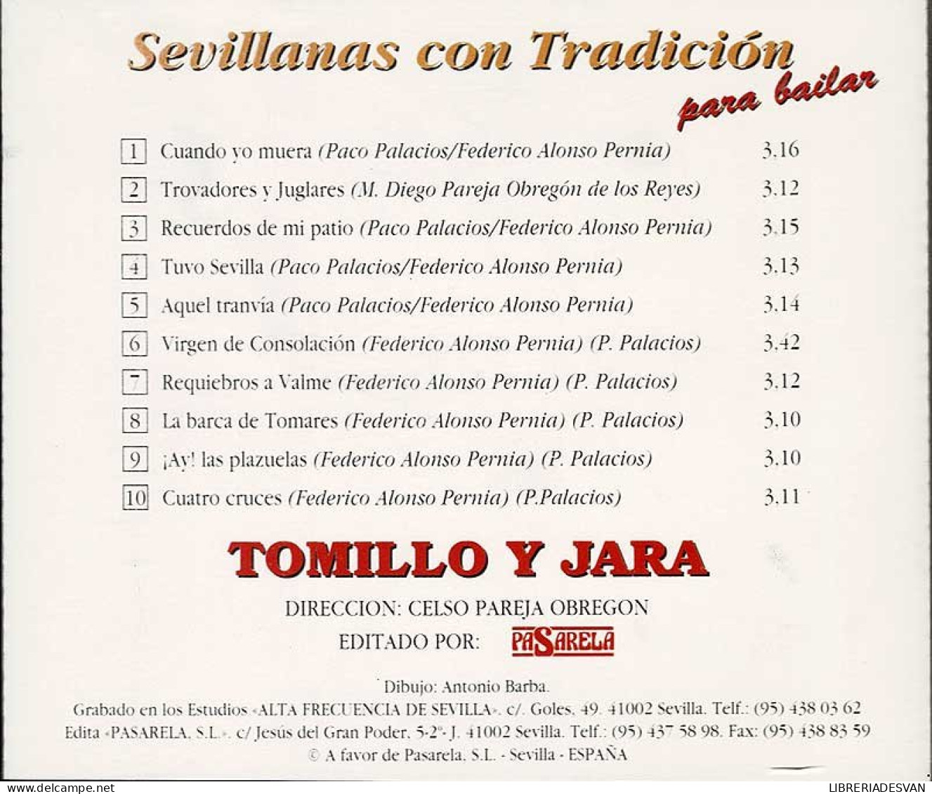 Tomillo Y Jara - Sevillanas Con Tradición Para Bailar. CD - Altri - Musica Spagnola