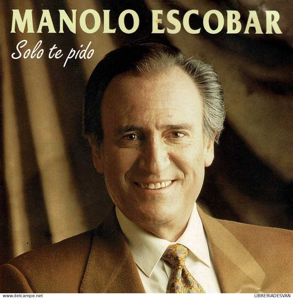 Manolo Escobar - Solo Te Pido. CD - Other - Spanish Music