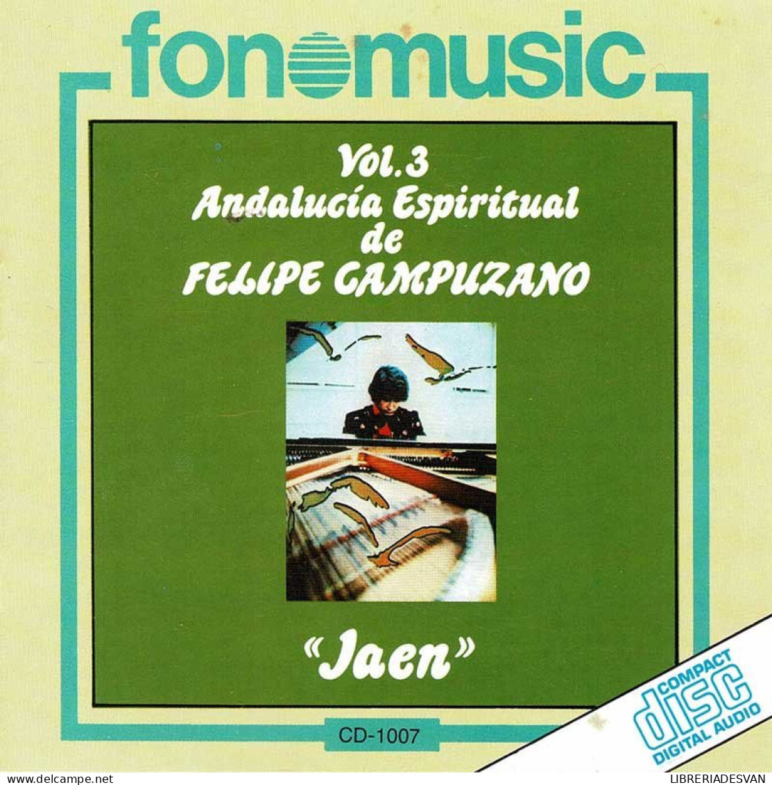 Felipe Campuzano - Andalucía Espiritual Vol. 3 «Jaen». CD - Altri - Musica Spagnola