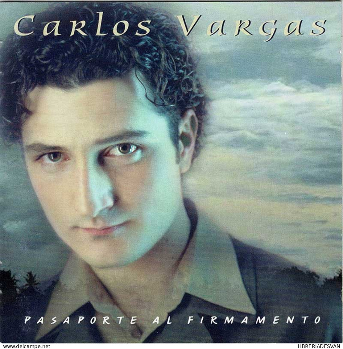 Carlos Vargas - Pasaporte Al Firmamento. CD - Other - Spanish Music