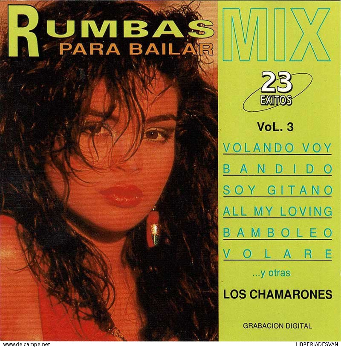 Rumbas Para Bailar. Los Chamarones. Vol. 3. CD - Altri - Musica Spagnola