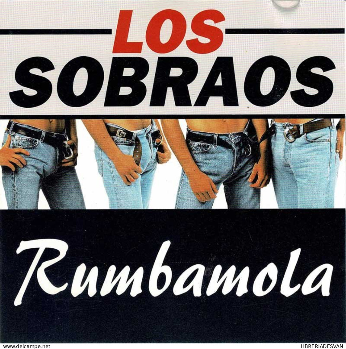 Los Sobraos - Rumbamola. CD - Other - Spanish Music