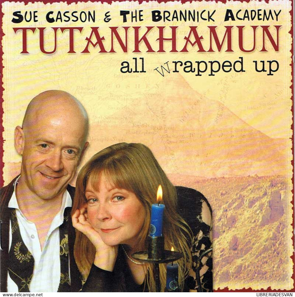 Sue Casson & The Brannick Academy - Tutankhamun All Wrapped Up. CD - Sonstige & Ohne Zuordnung