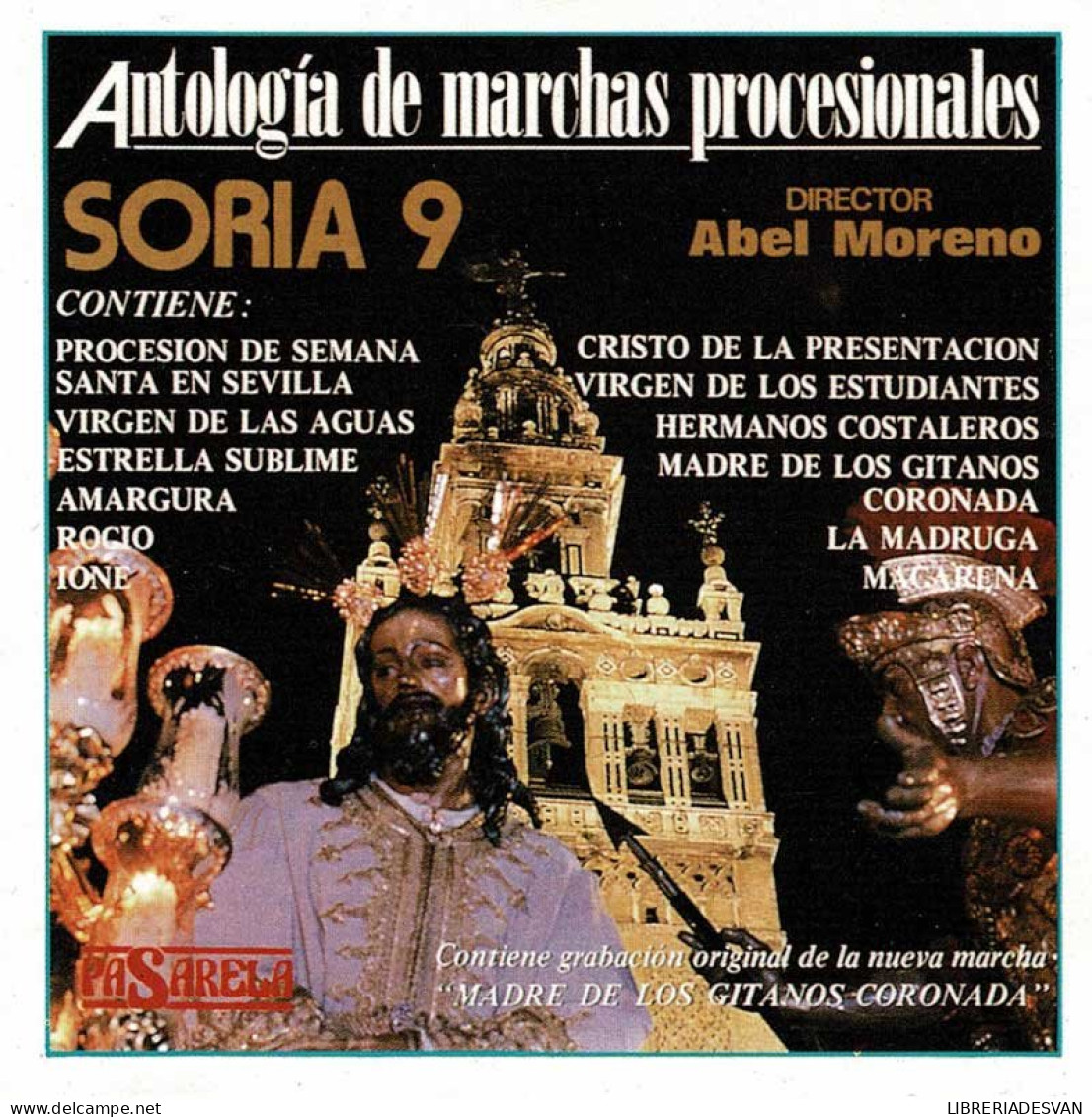 Antología De Marchas Procesionales. Música De La D.I.M. Guzmán El Bueno, Soria 9. CD - Sonstige & Ohne Zuordnung