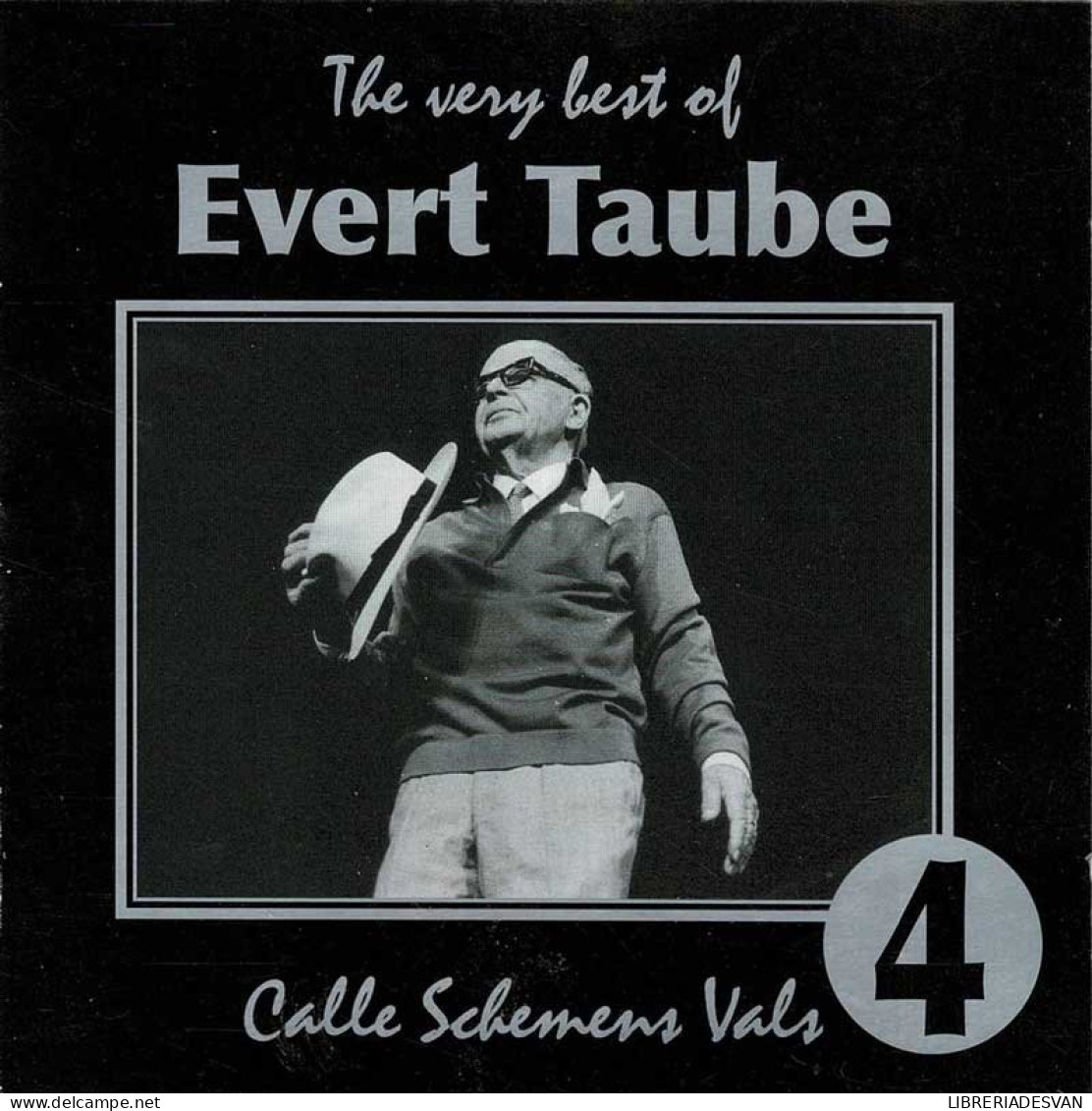 Evert Taube - The Very Best Of Vol. 4. Calle Schemens Vals. CD - Altri & Non Classificati