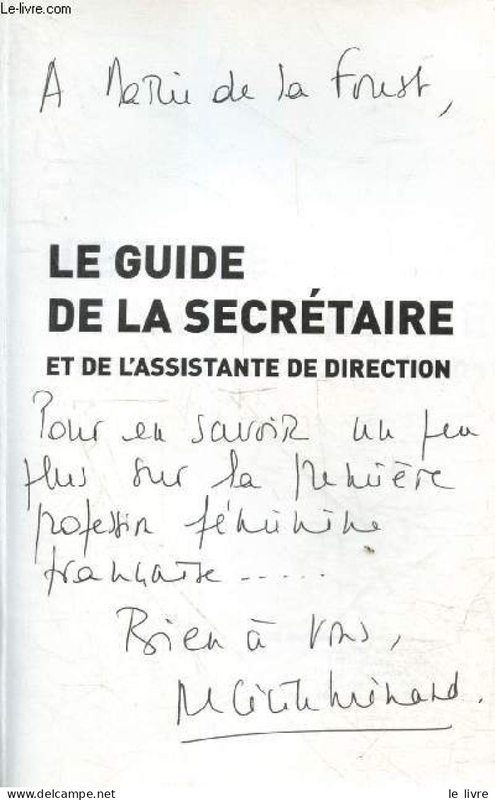 Le Guide De La Secrétaire Et De L'assistante De Direction - Modèles De Cv Et De Lettres De Motivation - Formation - Gest - Gesigneerde Boeken