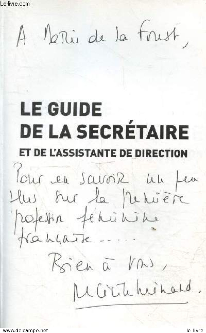 Le Guide De La Secrétaire Et De L'assistante De Direction - Modèles De Cv Et De Lettres De Motivation - Formation - Gest - Livres Dédicacés