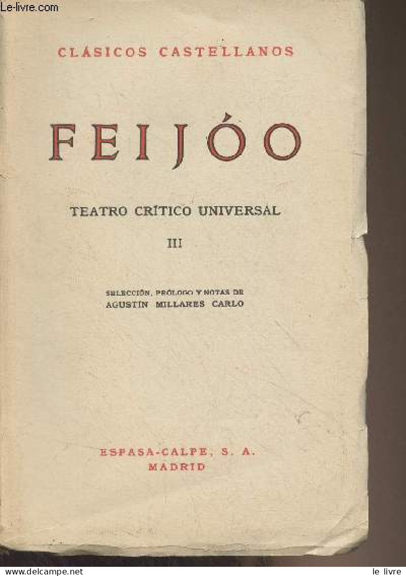 Teatro Critico Universal - III - "Clasicos Castellanos" N°67 - Feijoo - 1966 - Ontwikkeling