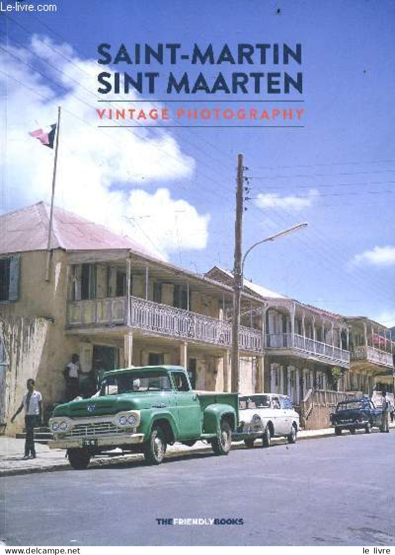 Saint-Martin - Sint Maarten - Vintage Photography. - Collectif - 2021 - Outre-Mer