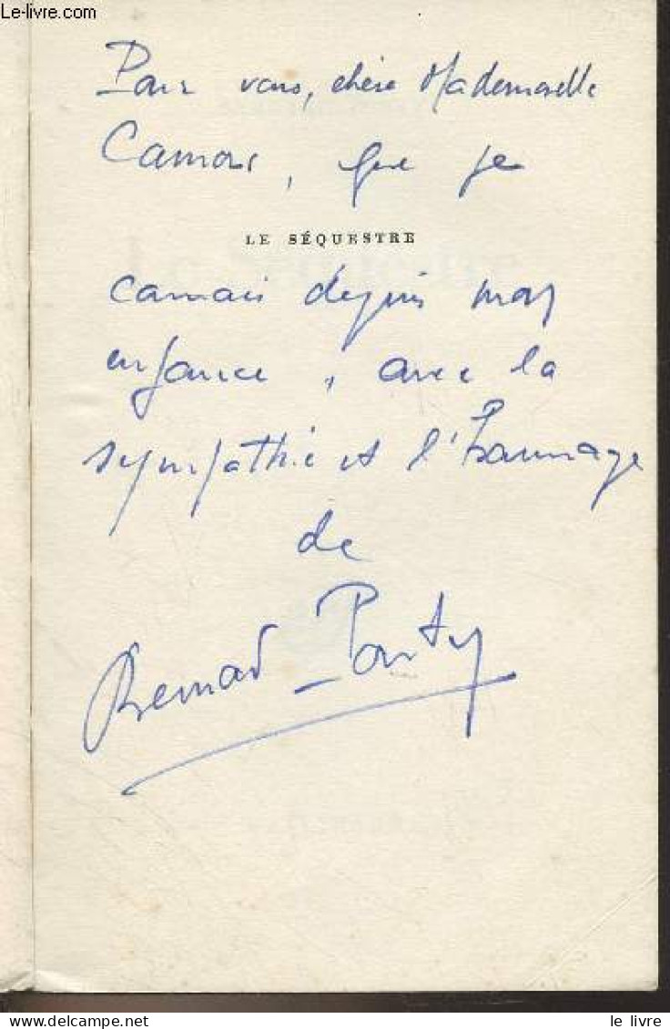 Le Séquestre - Ponty Bernard - 1970 - Gesigneerde Boeken