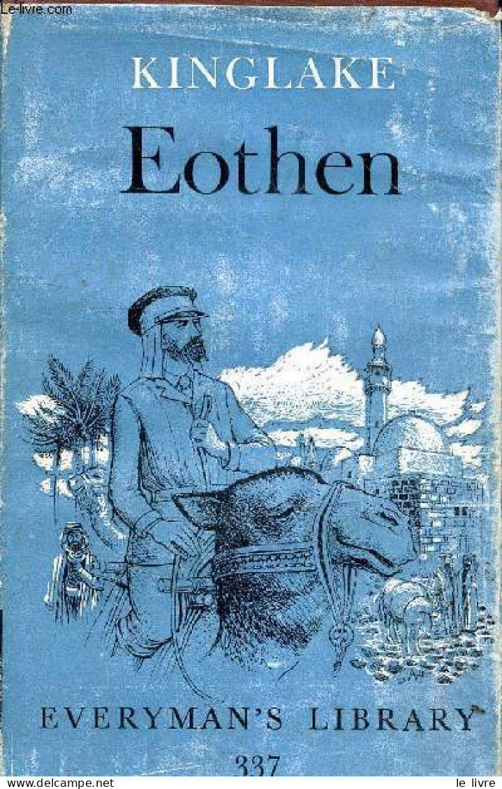 Eothen - Everyman's Library N°337. - Kinglake A.W. - 1962 - Lingueística