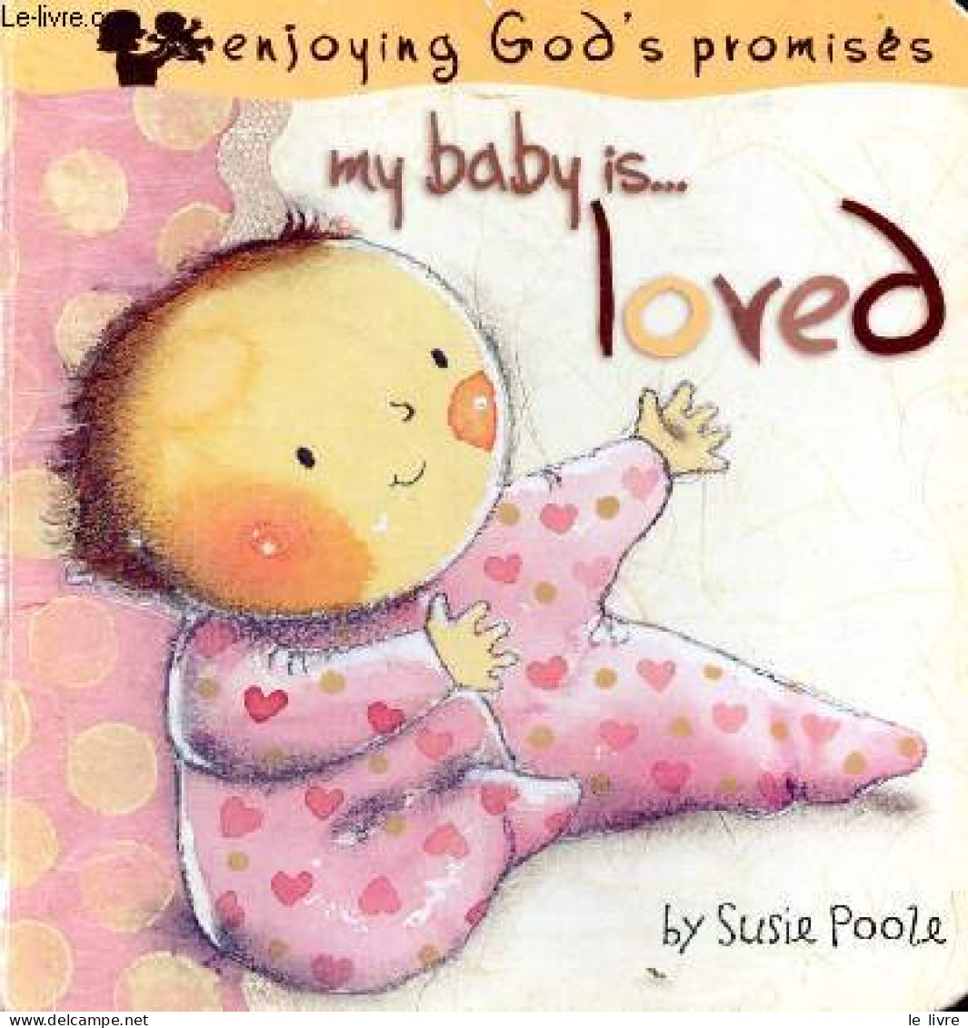 My Baby Is ... Loved. - Poole Susie - 2010 - Linguistica