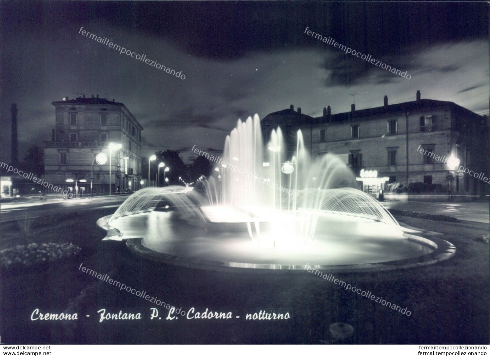 I629 Cartolina Cremona Citta' Fontana  P.c.cadorna Notturno - Cremona