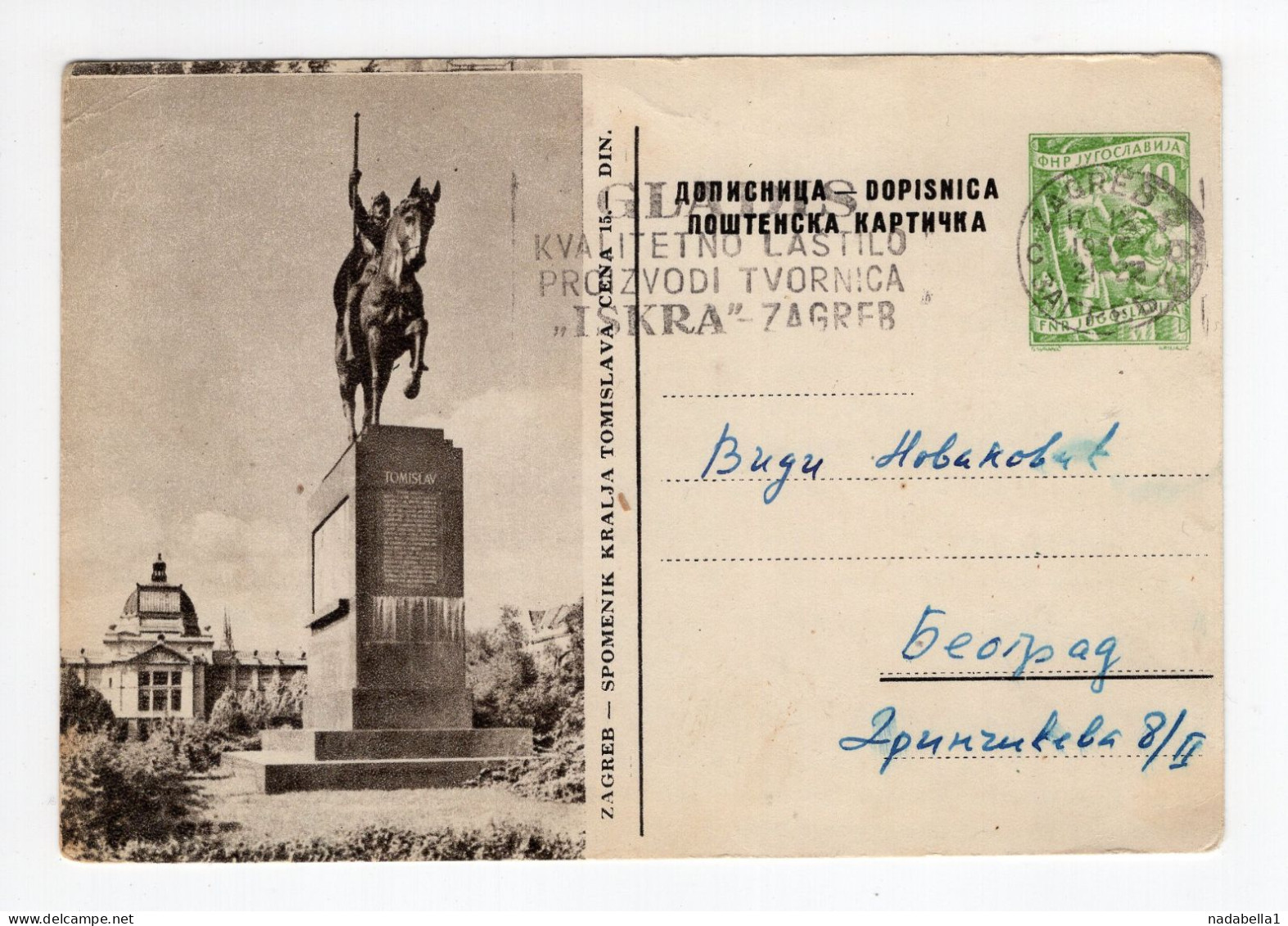 1957. YUGOSLAVIA,CROATIA,ZAGREB,KING TOMISLAV MONUMENT,10 DIN. ILLUSTRATED STATIONERY CARD,USED,FLAM:ISKRA ZAGREB - Entiers Postaux